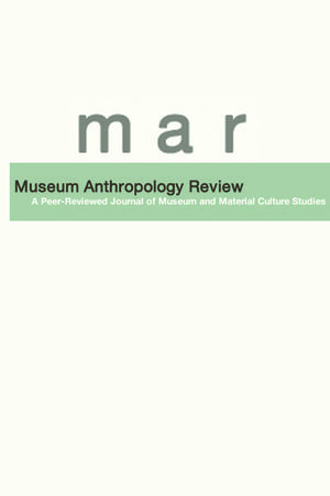 Museum Anthropology Review