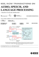 IEEE/ACM Transactions on Audio, Speech and Language Processing (TASLP) template ( Speech and Language Processing (TASLP))